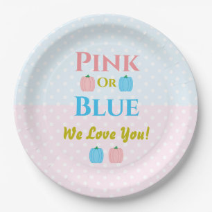Pink Or Blue, We Love You! Gender Reveal Paper Plate