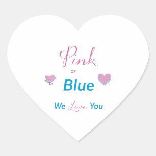 Pink or Blue We Love You Heart Sticker
