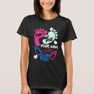 Pink or Blue your Nana loves you Gender reveal T-Shirt