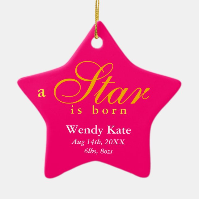Pink orange a star is born baby name announcement ceramic ornament (Front)
