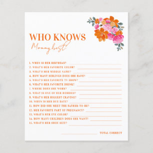 Pink Orange Floral Who Knows Mommy Best Game