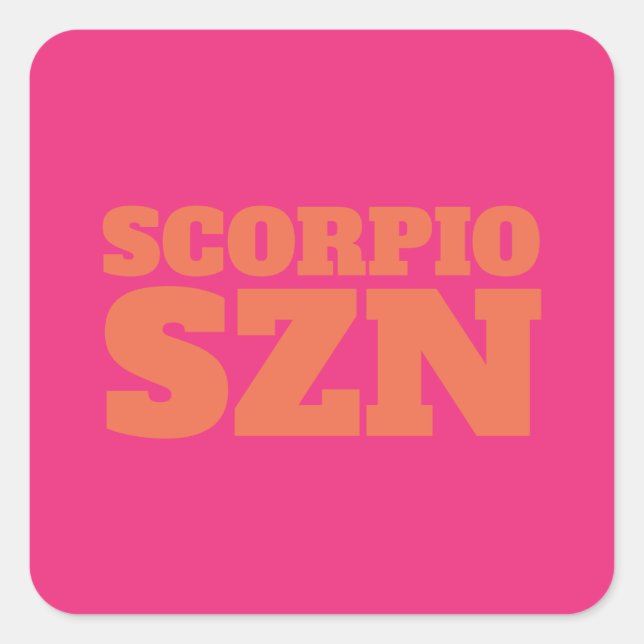 Pink Orange Scorpio SZN Cool Square Sticker (Front)