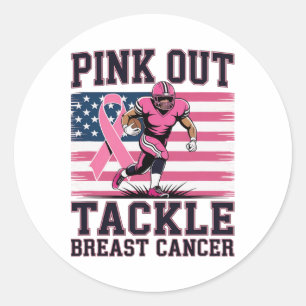 Pink Out Footbyll Tackle Breast Cancer Awareness Classic Round Sticker