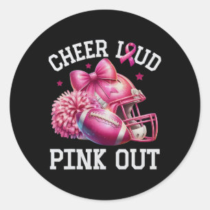 Pink Out Footll Pink Ribbon Cheer Breast Cancer Aw Classic Round Sticker