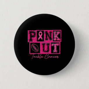 Pink Out Footll Tackle Cancer Breast Cancer Awaren 6 Cm Round Badge