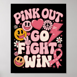 Pink Out Go Fight Win Breast Cancer Awareness Mont Poster