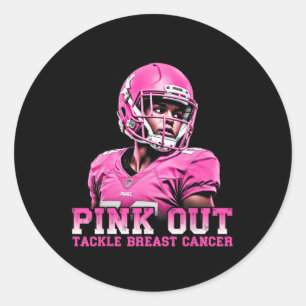 Pink Out Tackle Breast Cancer Awareness American F Classic Round Sticker