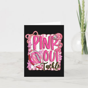 Pink Out Tackle Breast Cancer Awareness Ribbon Foo Card