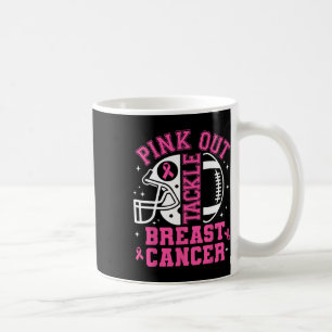 Pink Out Tackle Breast Cancer Awareness Ribbon Foo Coffee Mug