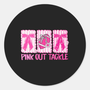 Pink Out Tackle Breast Cancer Coquette Bow Footll  Classic Round Sticker