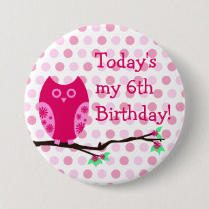 Pink Owl 6th Birthday Button