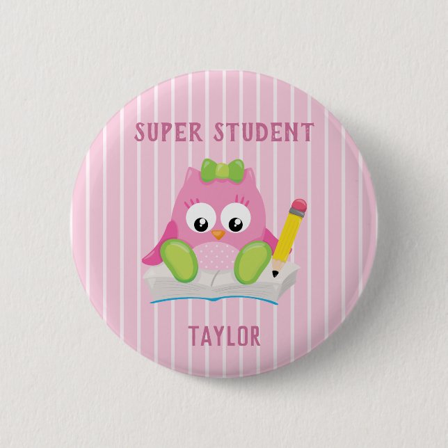 Pink Owl Super Student 6 Cm Round Badge (Front)