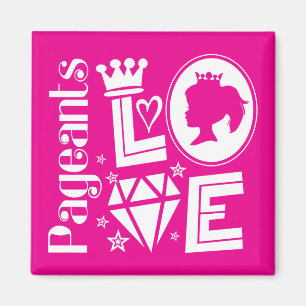 Pink Pageant Princess Love - Beauty Pageants Magnet