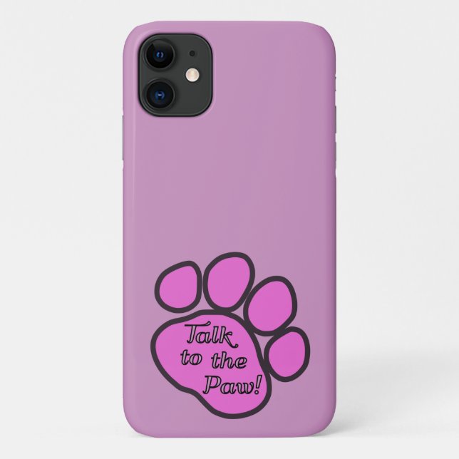 Pink Paw, Dog Paw, Animal Paw, Talk To The Paw Case-Mate iPhone Case (Back)