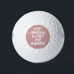 Pink Personalised Name Funny Lost Golf Balls<br><div class="desc">Never mix up your balls again!  Personalise the name to create unique golf balls designed to put a wham,  bang,  zap into anyone's game. Designed by Thisisnotme©</div>