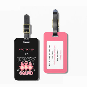 Pink piggy squad luggage tag