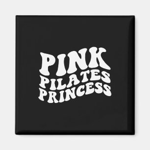Pink Pilates Princess Aesthetic Mind Body Yoga Wor Magnet