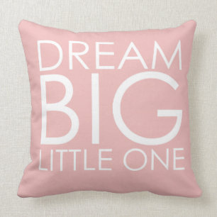 Pink Pillow Dream Big Little One Girls Nursery