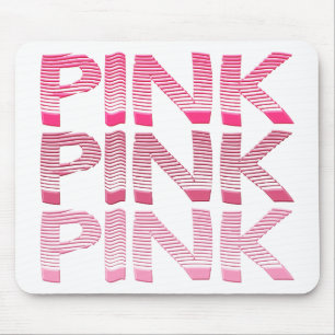 PINK PINK PINK Mouse Mat Mousepad
