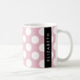 Pink Polka Dots, Polka Dot Pattern, Your Name Coffee Mug