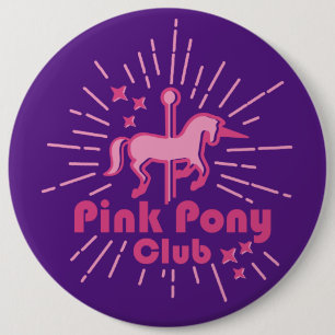 Pink Pony Club 6 Cm Round Badge