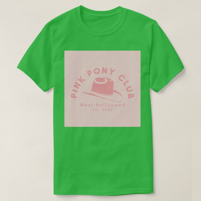 Pink Pony Club T-Shirt (Design Front)