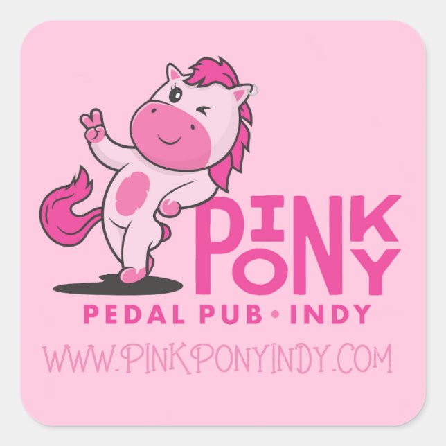 Pink Pony Pedal Pub Indy  Square Sticker (Front)
