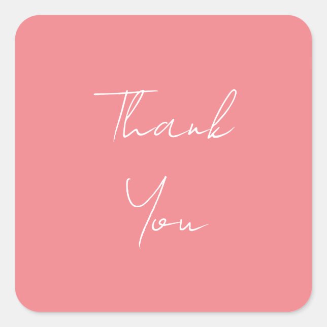 Pink Professional Handwritten Script Thank You Square Sticker (Front)