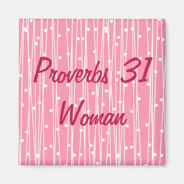 Pink Proverbs 31 Woman Magnet (Front)