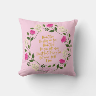 Pink Purple Floral William Shakespeare Never Doubt Cushion
