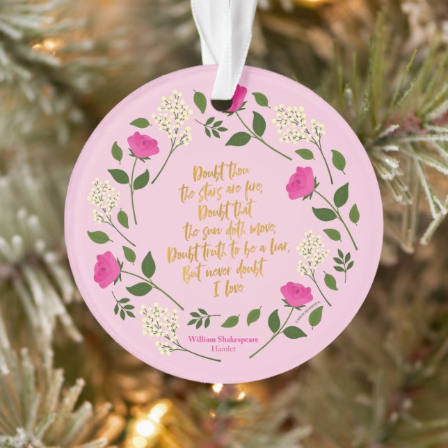 Pink Purple Floral William Shakespeare Never Doubt Ornament (Tree)