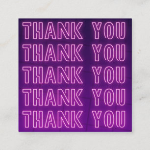 Pink & Purple Neon Thank You Typography Text Cool Square Business Card