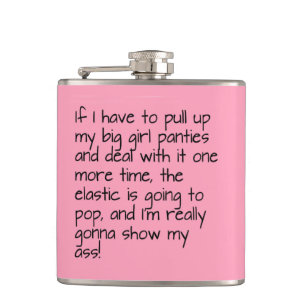 Pink Put Big Girl Panties Words Name Personalised Hip Flask