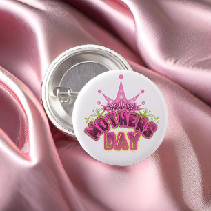 Pink Queen Crown Happy mothers day Button