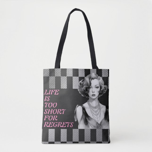 Pink Quote," Life Is Too Short" Grey & Black Tote Bag (Front)