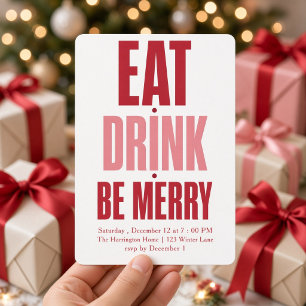 Pink Red Eat Drink Be Merry Christmas Party  Invitation