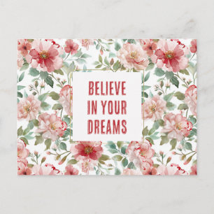 Pink Red Flowers Believe in Dreams Postcard
