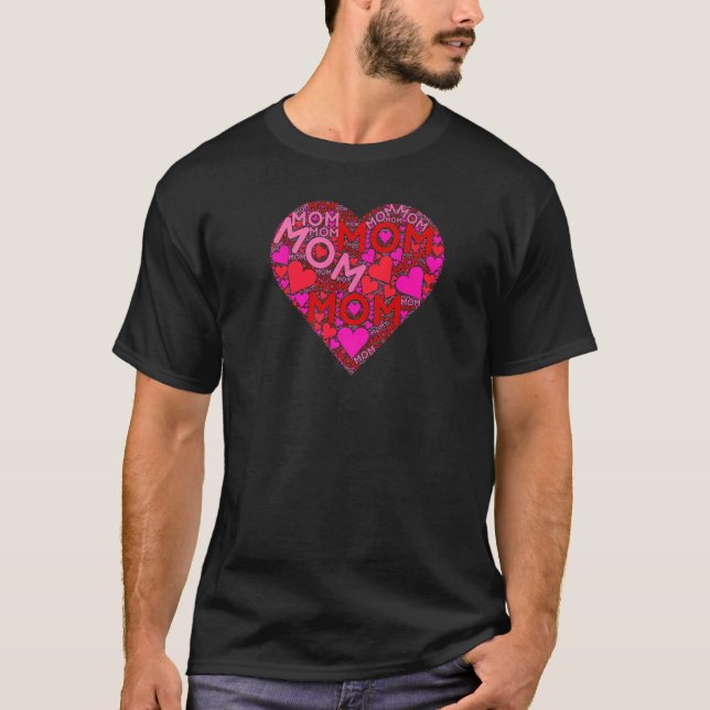 Pink Red Heart Shapes Love Mum  Mama Mother's Day T-Shirt (Front)