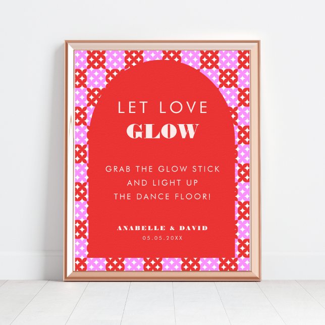 Pink Red Let Love Glow Dance Floor Wedding Sign (Creator Uploaded)
