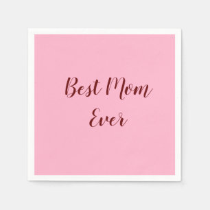 Pink red mother's day best Mum ever gift add text Napkin