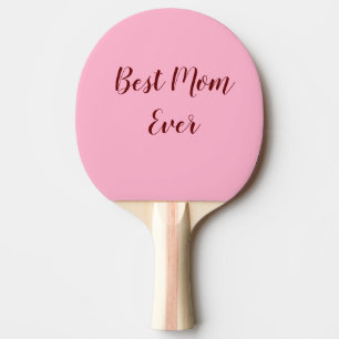 Pink red mother's day best Mum ever gift add text Ping Pong Paddle