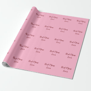 Pink red mother's day best Mum ever gift add text Wrapping Paper