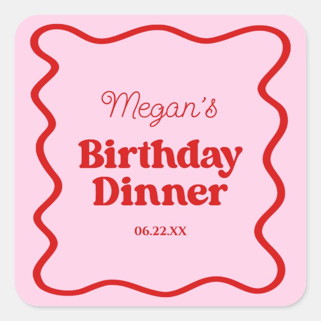 Pink Red Wavy Border Birthday Dinner Party Square Sticker (Front)