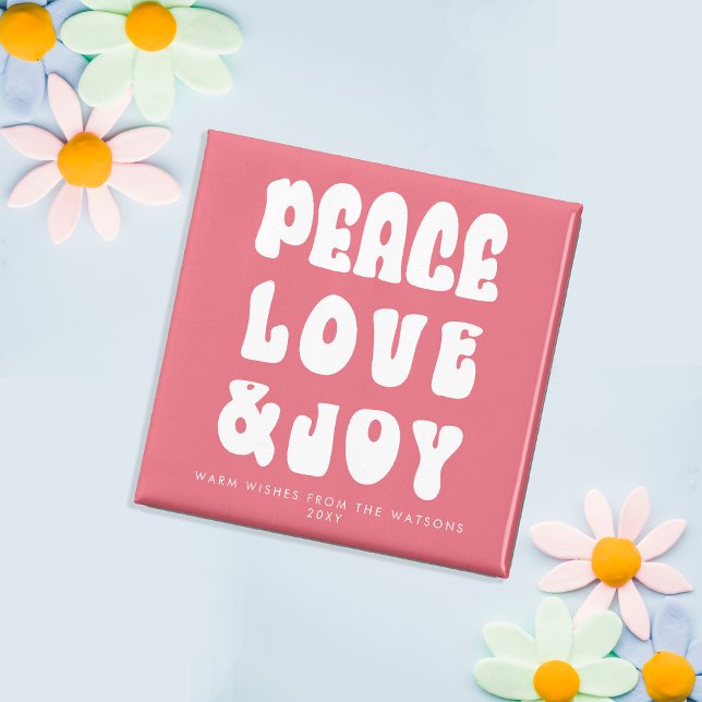 Pink Retro Groovy Peace Love Joy Holiday Magnet (Pink Retro Groovy Peace Love Joy Holiday Magnet)