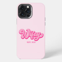 Pink Retro Wifey Est. Year Bride Fiancé