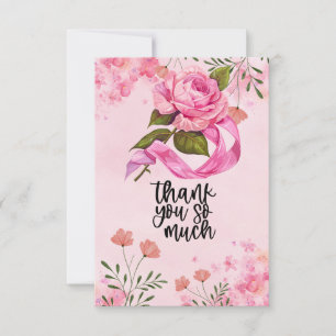 Pink Ribbon Breast cancer Awareness with Flowers Thank You Card