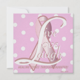 Pink Ribbon Laugh Live Love CardCustomize