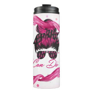 Pink Ribbon Messy Bun I Can Do It Thermal Tumbler