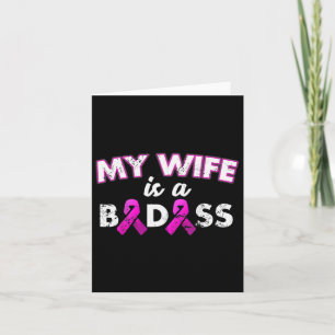 Pink Ribbon My Wife Is A Byd Breast Cancer Awarene Card