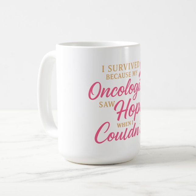 Pink Ribbon Oncologist Thank You – Survivor  Coffee Mug (Front Left)